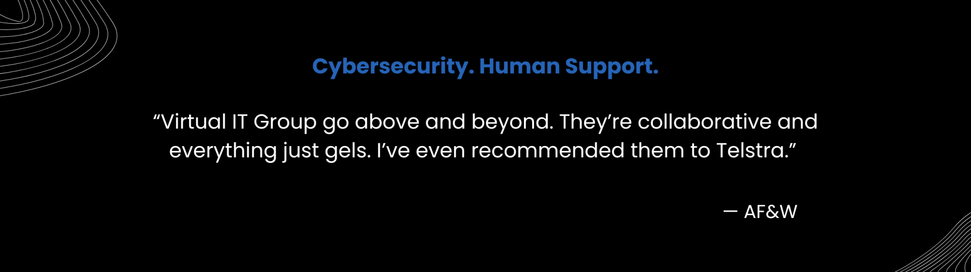 Image of corporate client AF&W, endorsing Virtual IT Group for reliable cyber protection and support.